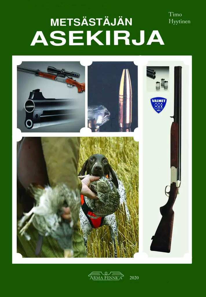 Metsästäjän asekirja - Kirjat - 9789525687521 - 1