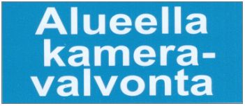 Huomiotarra - Alueella kameravalvonta - Riistakameroiden oheistuotteet - 90-033 - 1